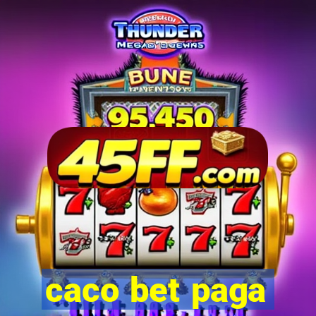 caco bet paga